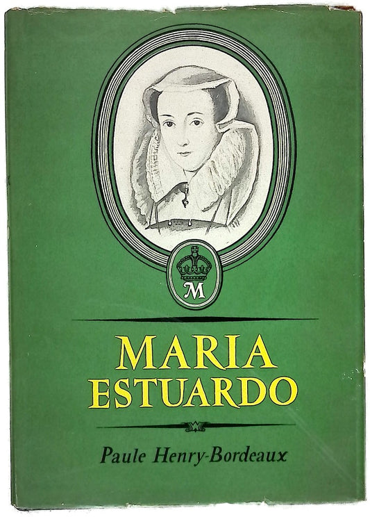 Maria Estuardo /