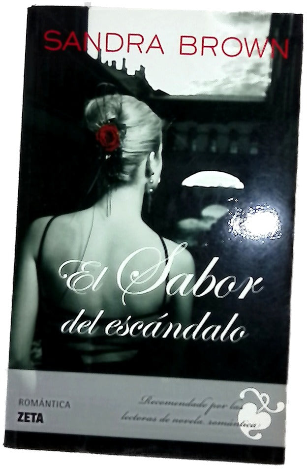 El sabor del escándalo