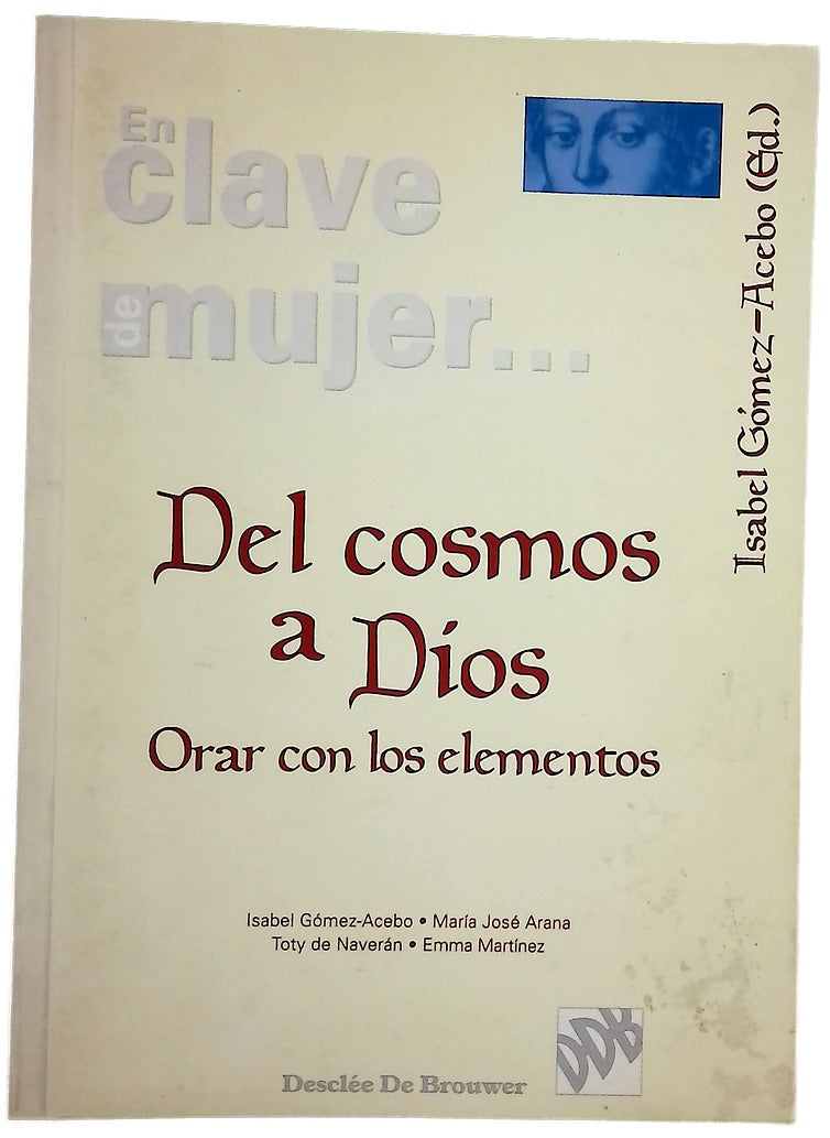 Del cosmos a Dios orar con los elementos
