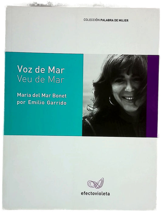 Voz de mar Veu de mar : María del Mar Bonet por Emilio Garrido