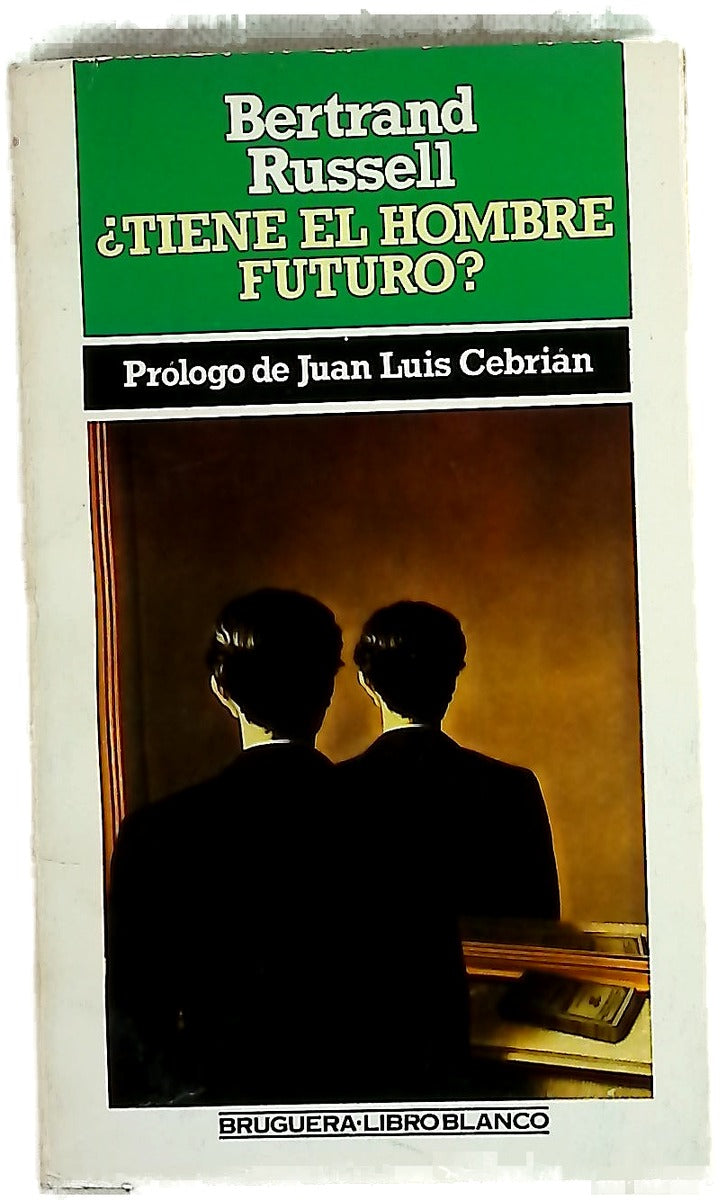 ¿Tiene el hombre futuro?