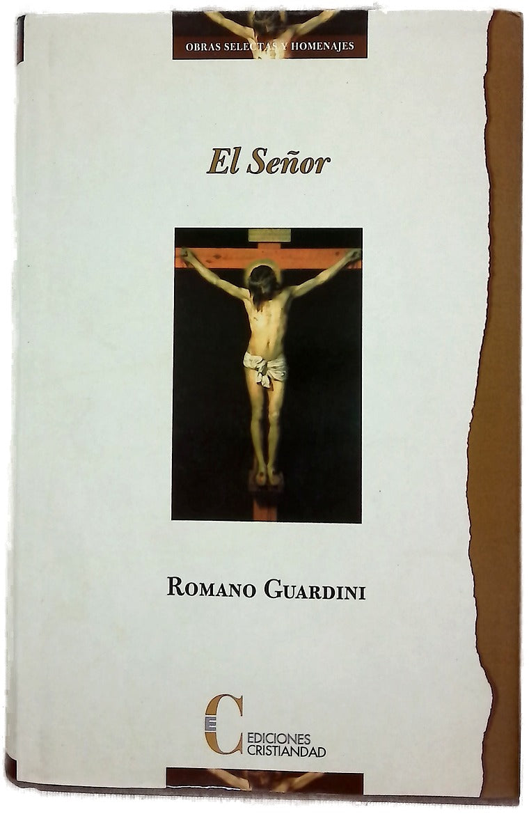 El Señor meditaciones sobre la persona y la vida de Jesucristo
