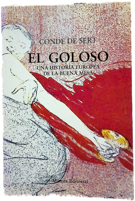 El goloso una historia europea de la buena mesa