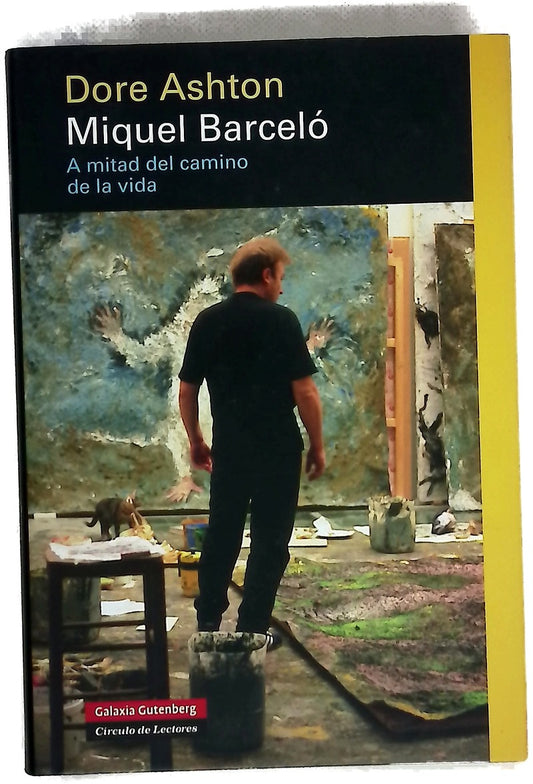 Miquel Barceló : a mitad del camino de la vida