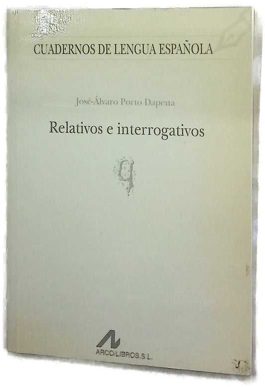 Relativos e interrogativos