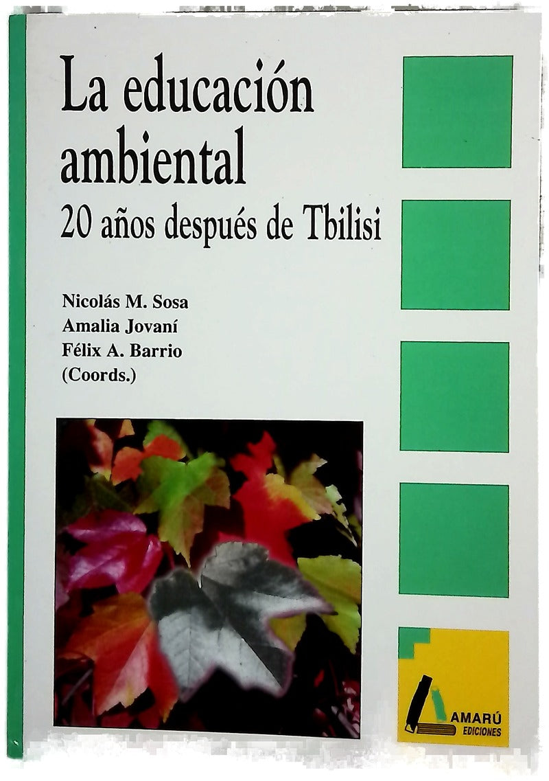 La educación ambiental, 20 años despues de Tbilisi