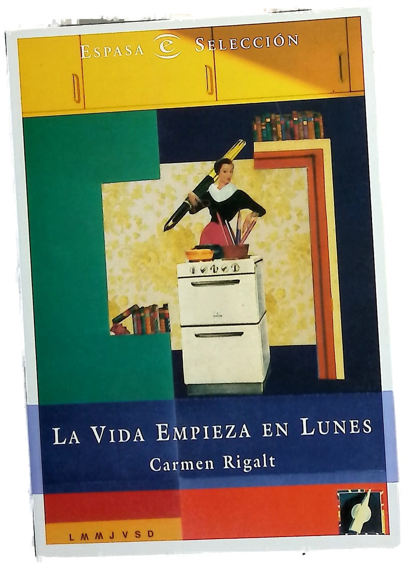 La vida empieza en lunes