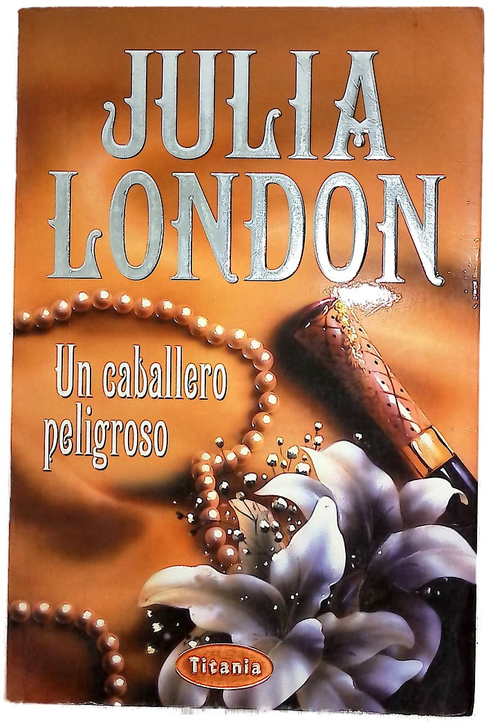 Un caballero peligroso