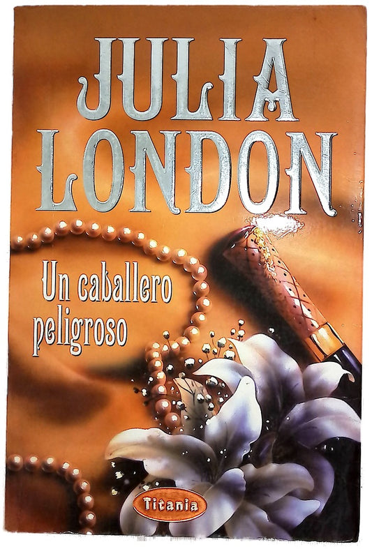 Un caballero peligroso
