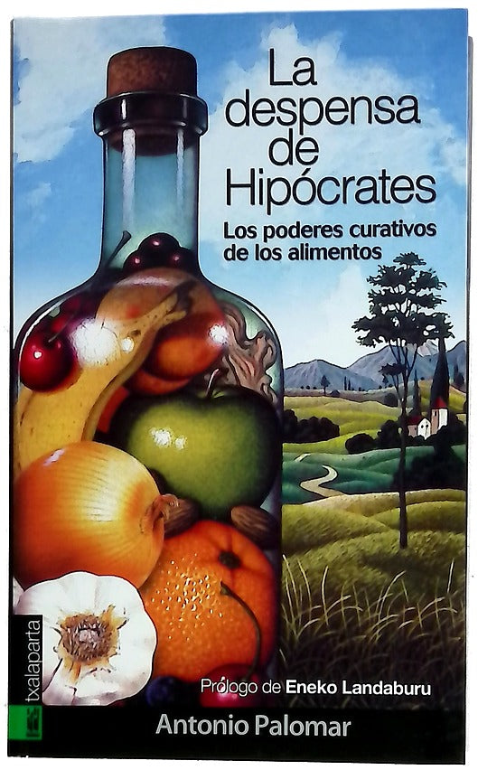 La despensa de Hipócrates los poderes curativos de los alimentos