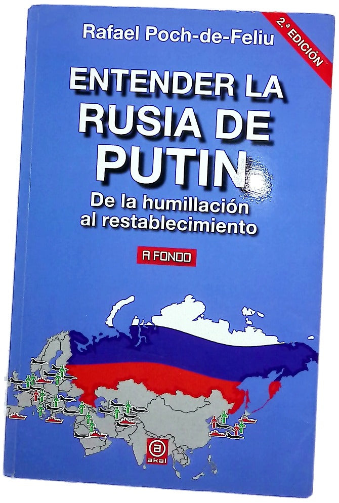 Entender la Rusia de Putin: de la humillación al restablecimiento
