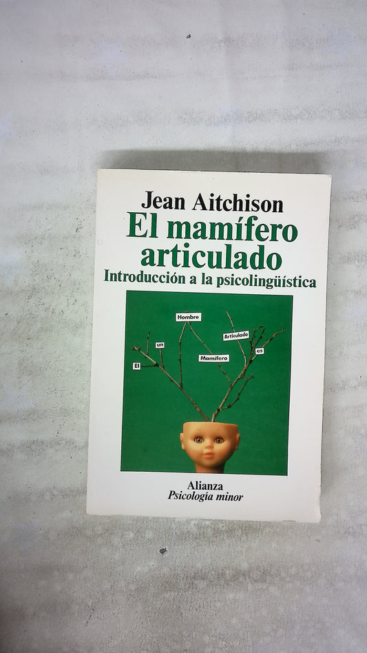 El mamífero articulado introducción a la psicolingüística