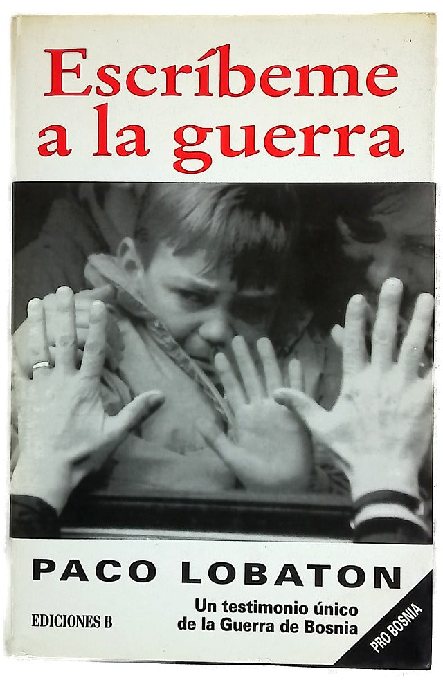 Escríbeme a la guerra