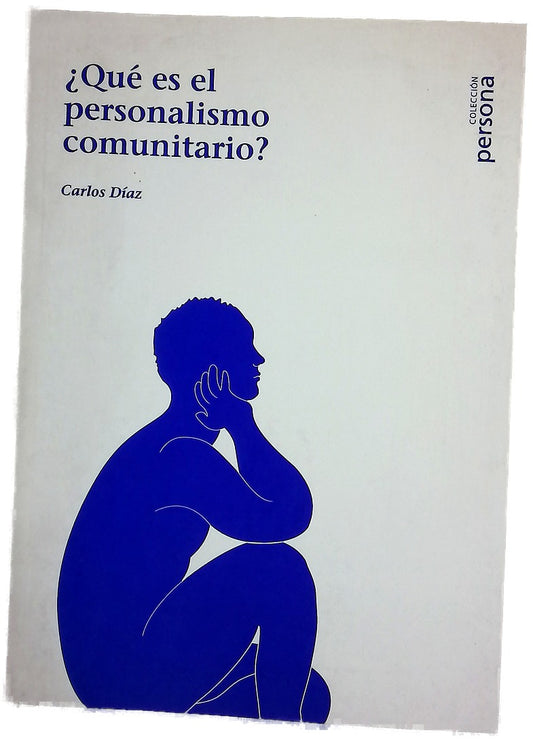 ¿Qué es el personalismo comunitario?