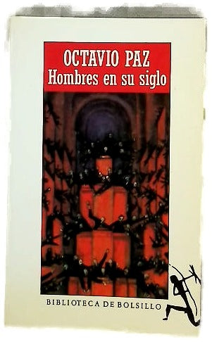 Hombres en su siglo y otros ensayos
