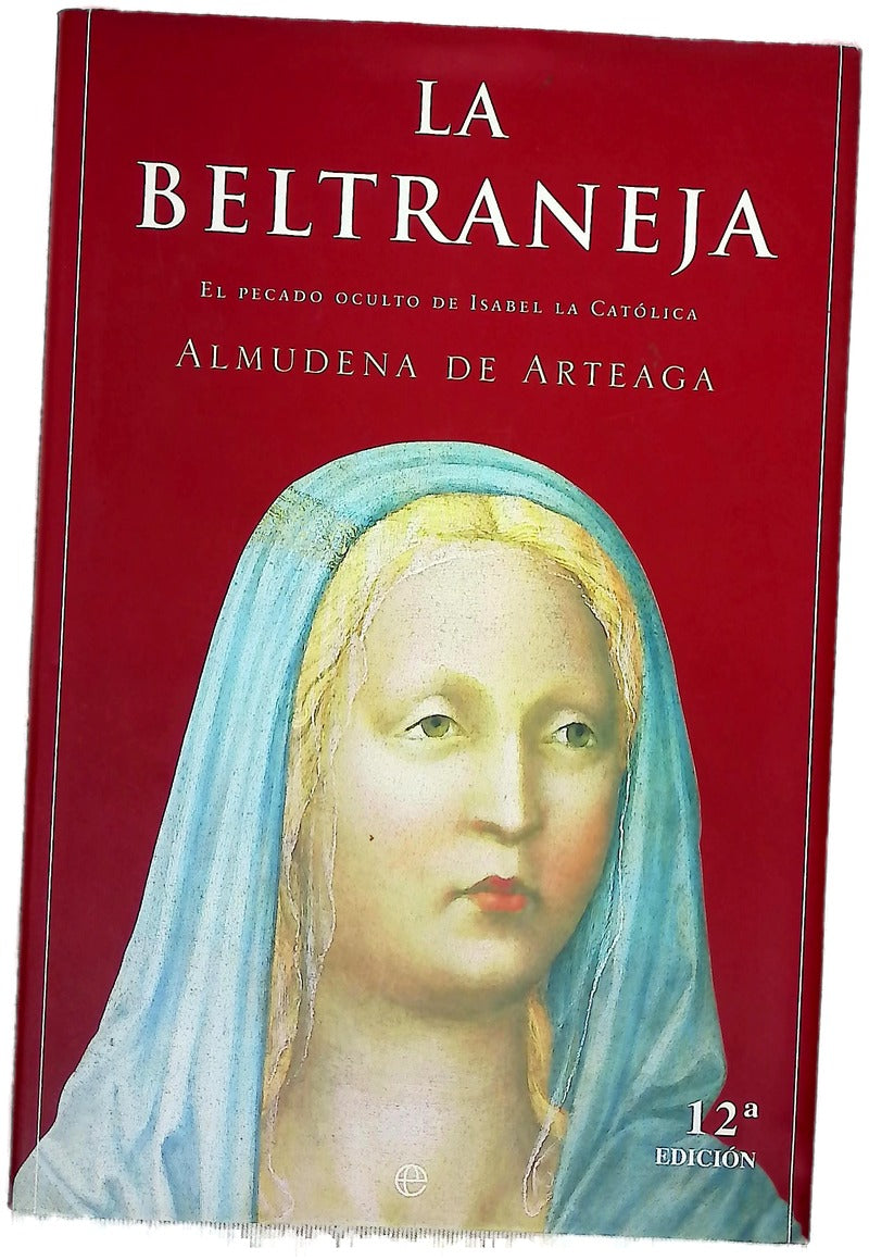 La Beltraneja el pecado oculto de Isabel la Católica