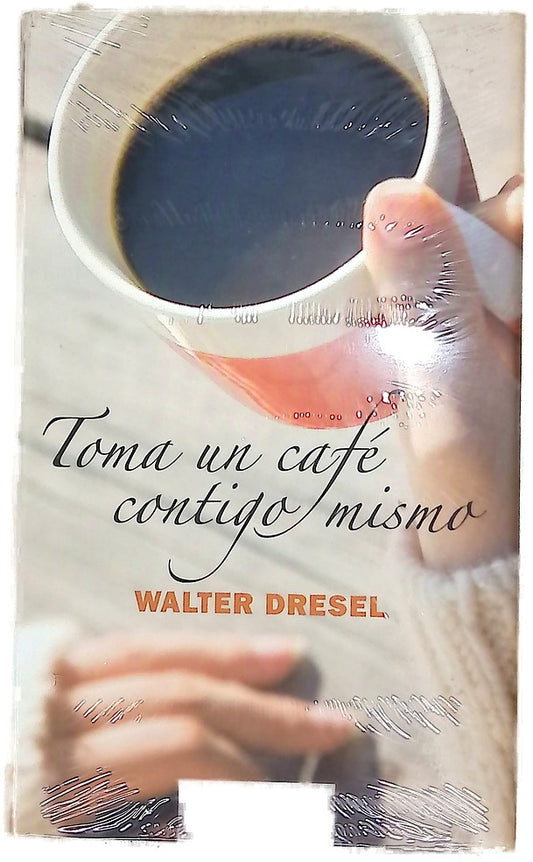 Toma un café contigo mismo la importancia del encuentro con la autoestima como clave del éxito en la vida