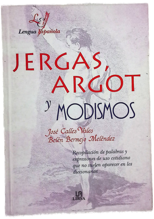 Jergas, argot y modismos