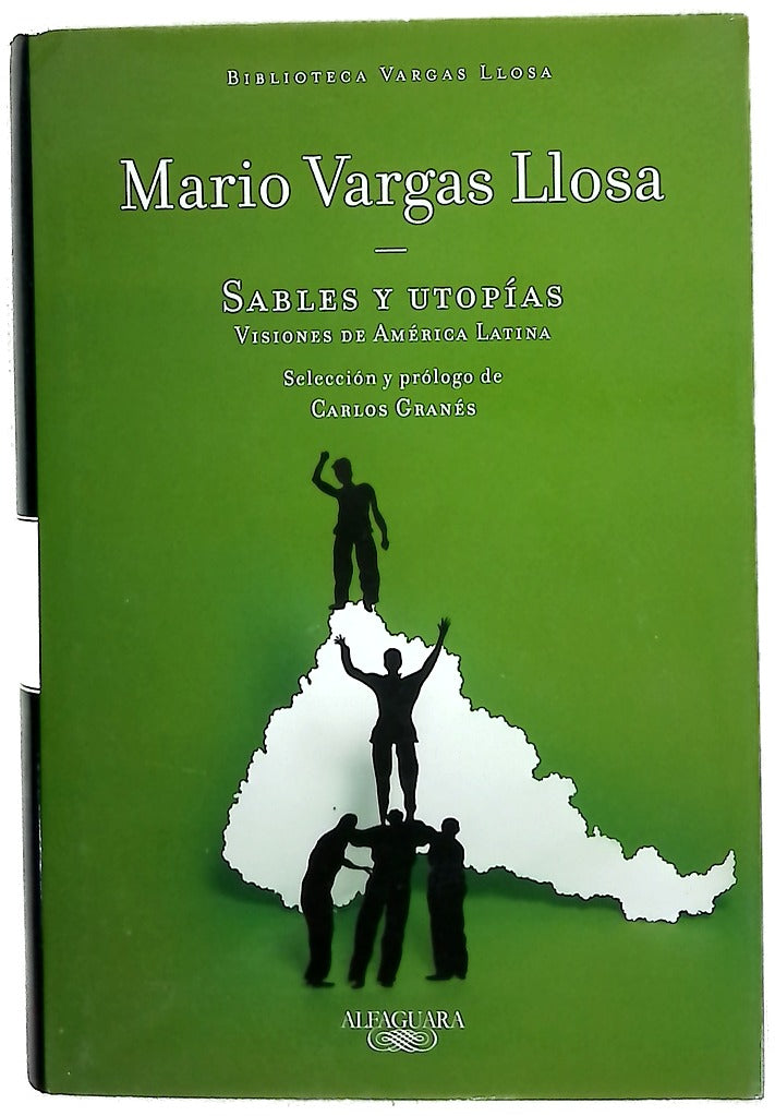 Sables y utopías : visiones de América Latina