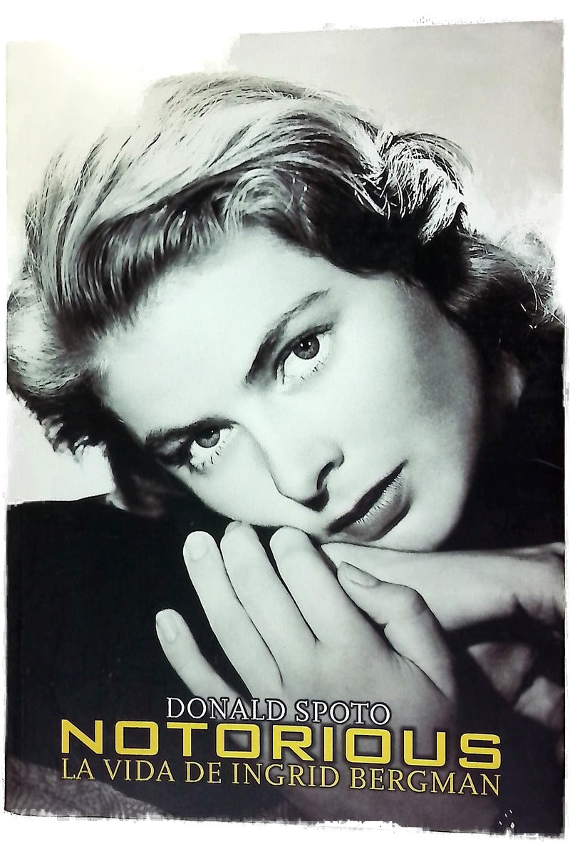 Notorius la vida de Ingrid Bergman
