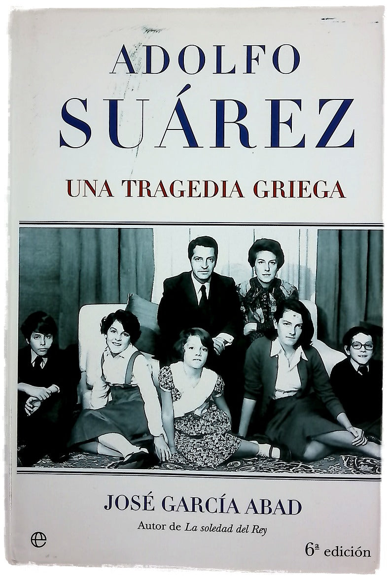 Adolfo Suárez una tragedia griega