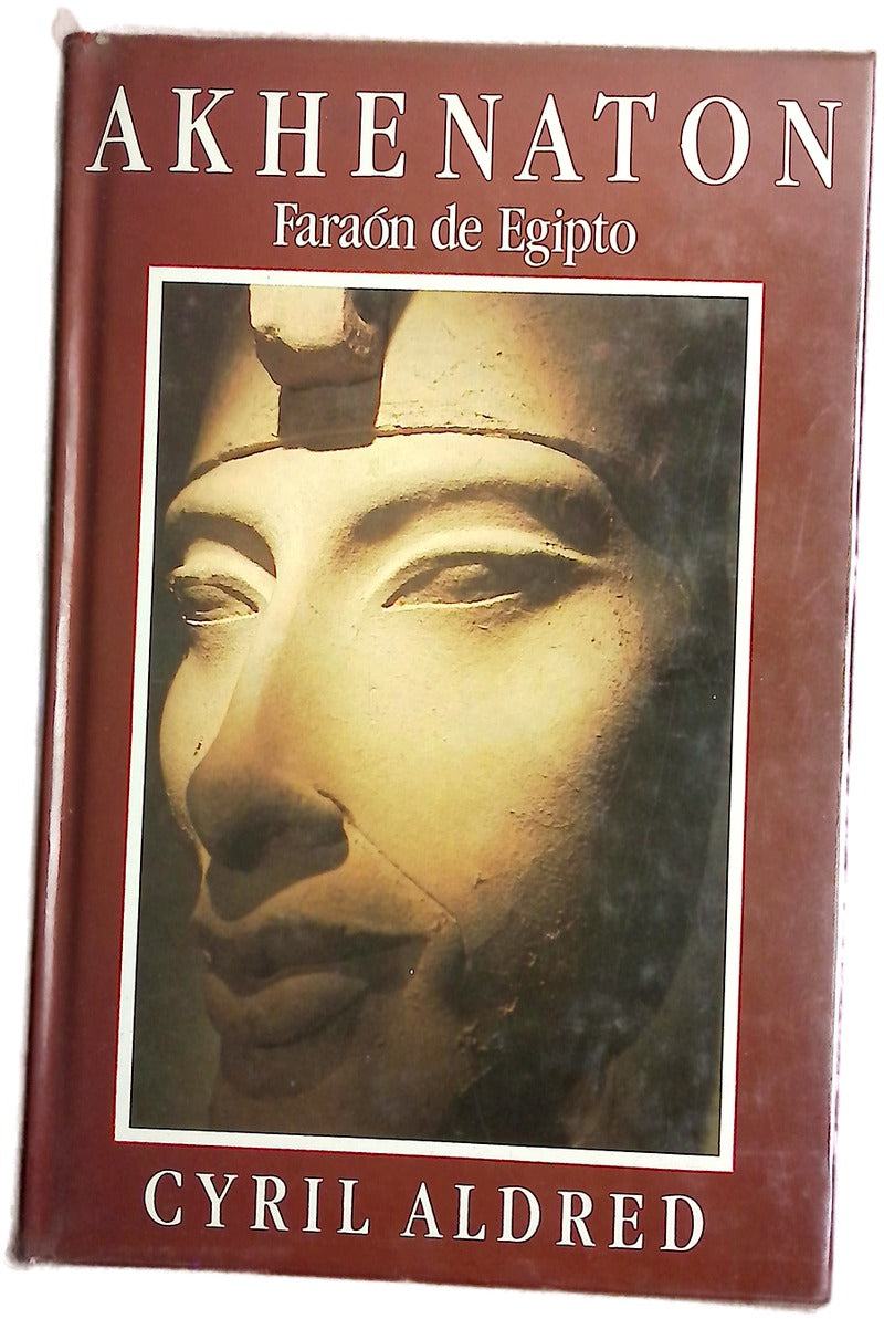 Akhenaton faraón de Egipto