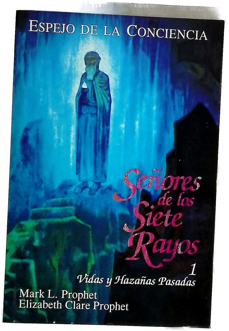 Señores de los Siete Rayos espejo de la conciencia