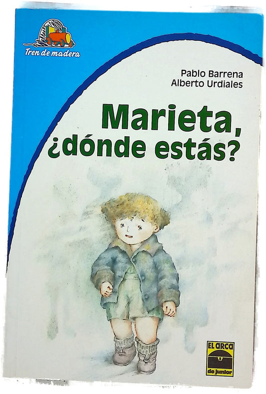 Marieta ¿dónde estás?