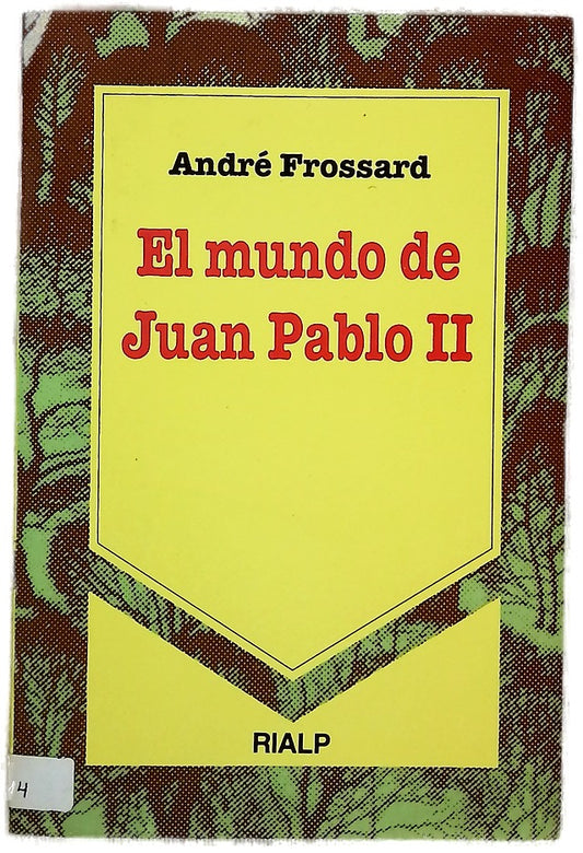 El mundo de Juan Pablo II