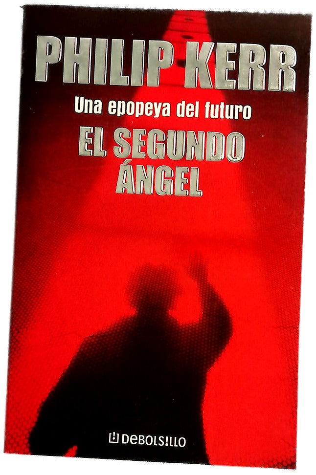 El segundo ángel una epopeya del futuro