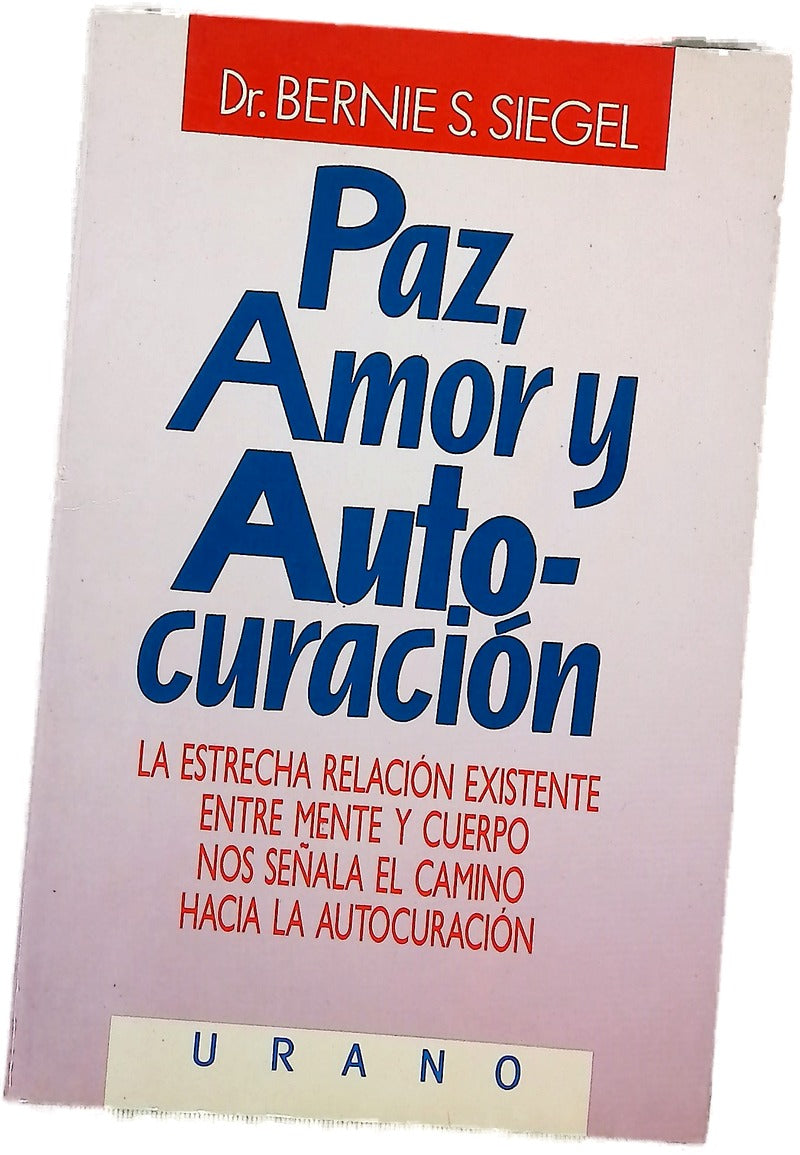 Paz, amor y autocuración
