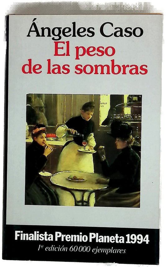 El peso de las sombras