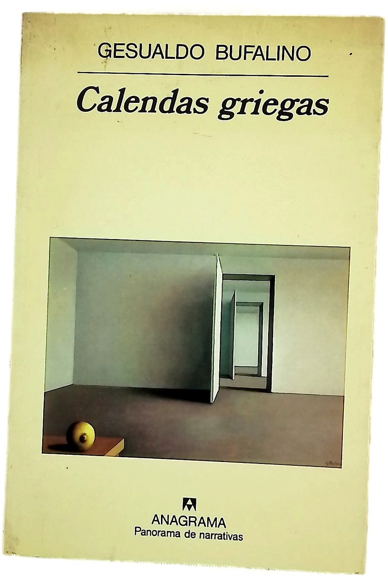 Calendas griegas fragmentos de una vida imaginaria