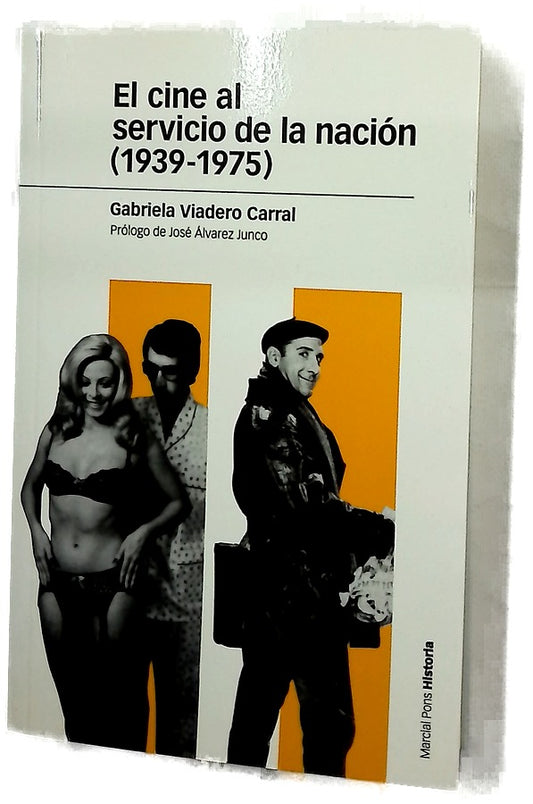El cine al servicio de la nación (1939-1975)