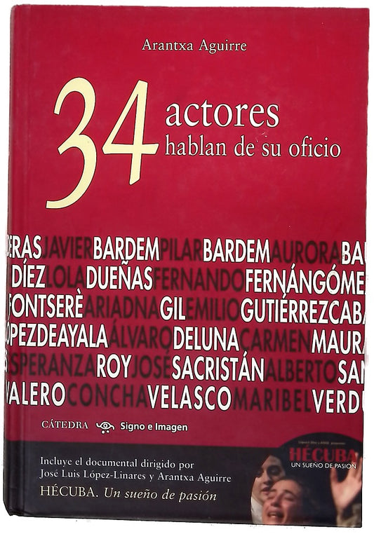 34 actores hablan de su oficio