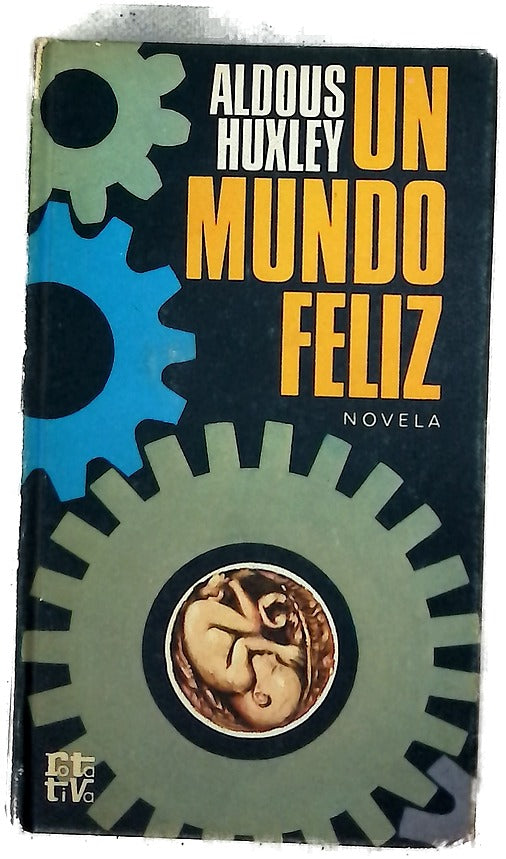 Un mundo feliz novela