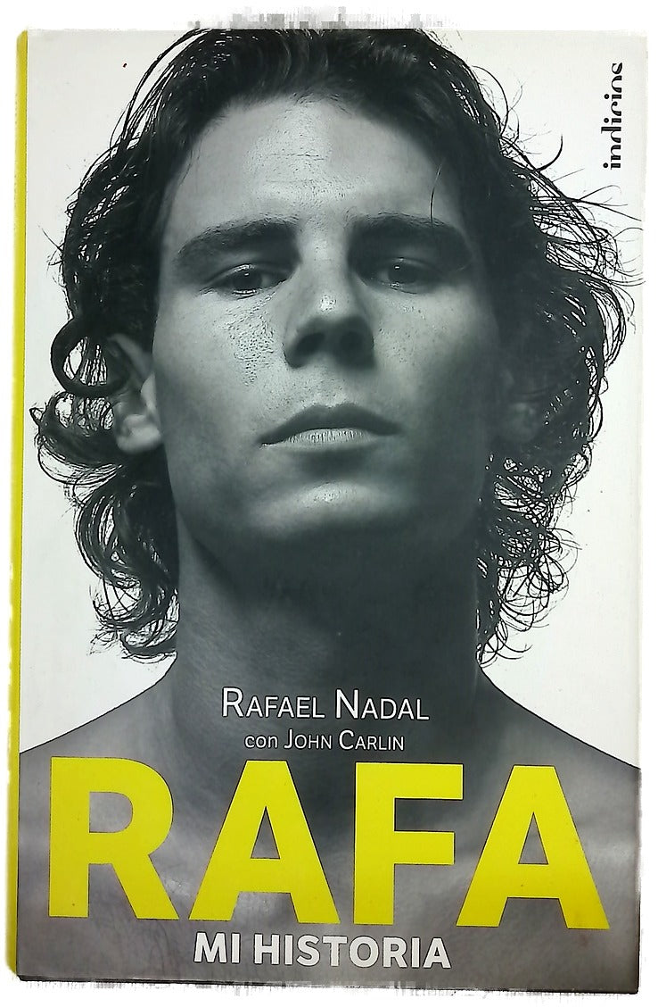 Rafa : mi historia