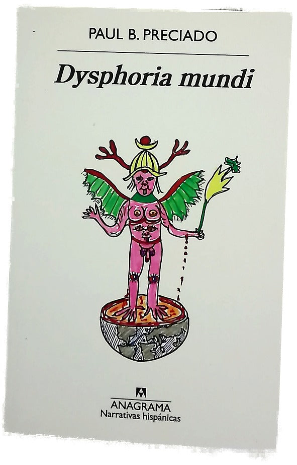 Dysphoria mundi : el sonido del mundo derrumbándose