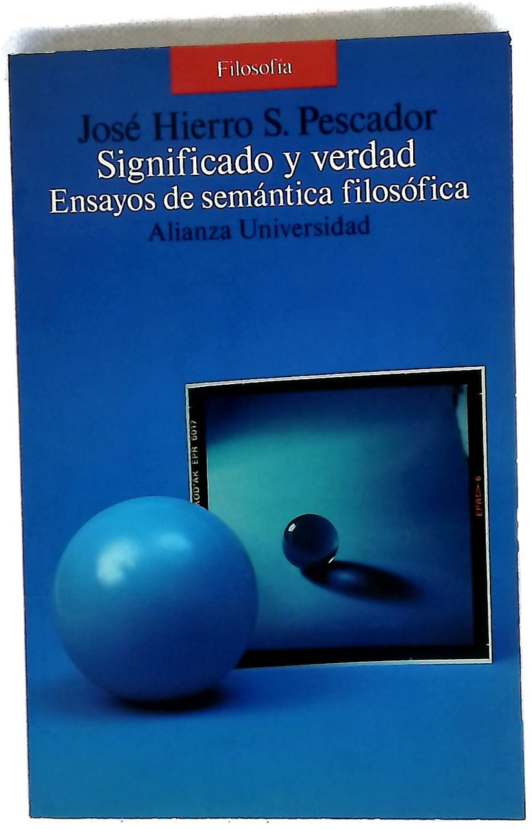 Significado y verdad ensayos de semántica filosófica