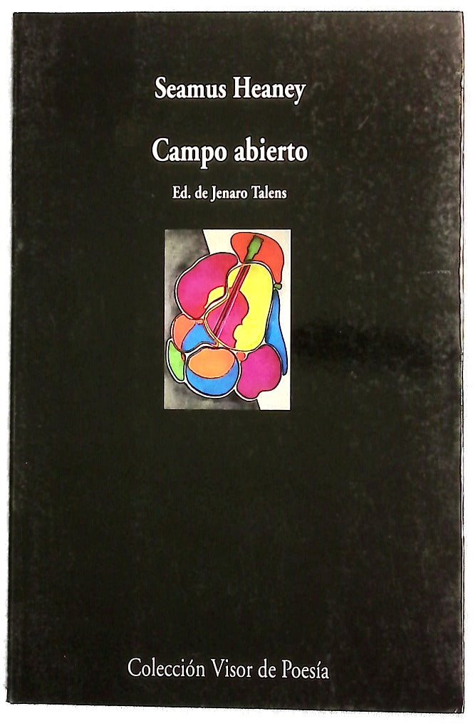 Campo abierto Opened ground : antología poética (1966-1996)