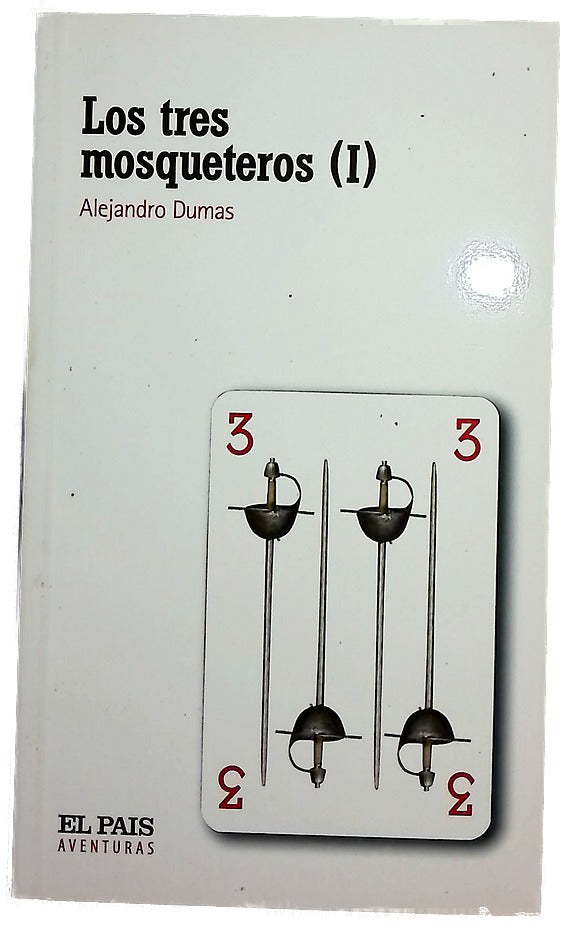 Los tres mosqueteros (I) 