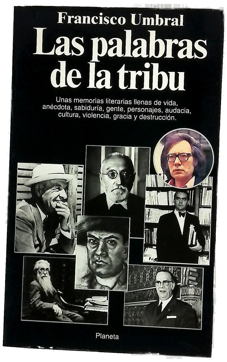 Las palabras de la tribu (de Rubén Darío a Cela)