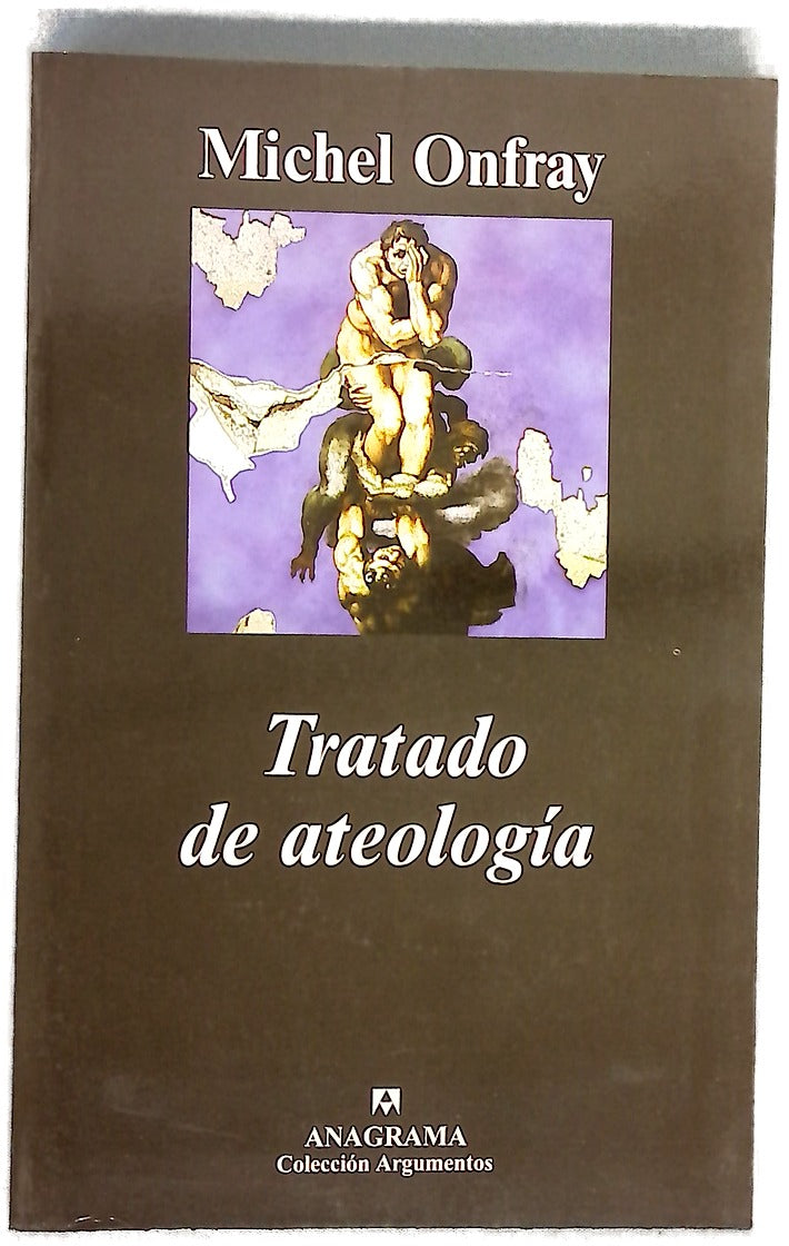 Tratado de ateología física de la metafísica
