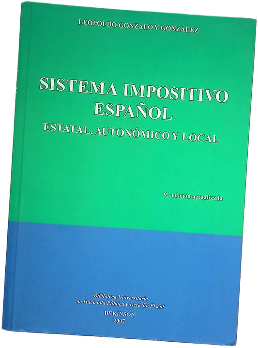 Sistema impositivo español estatal, autonómico y local