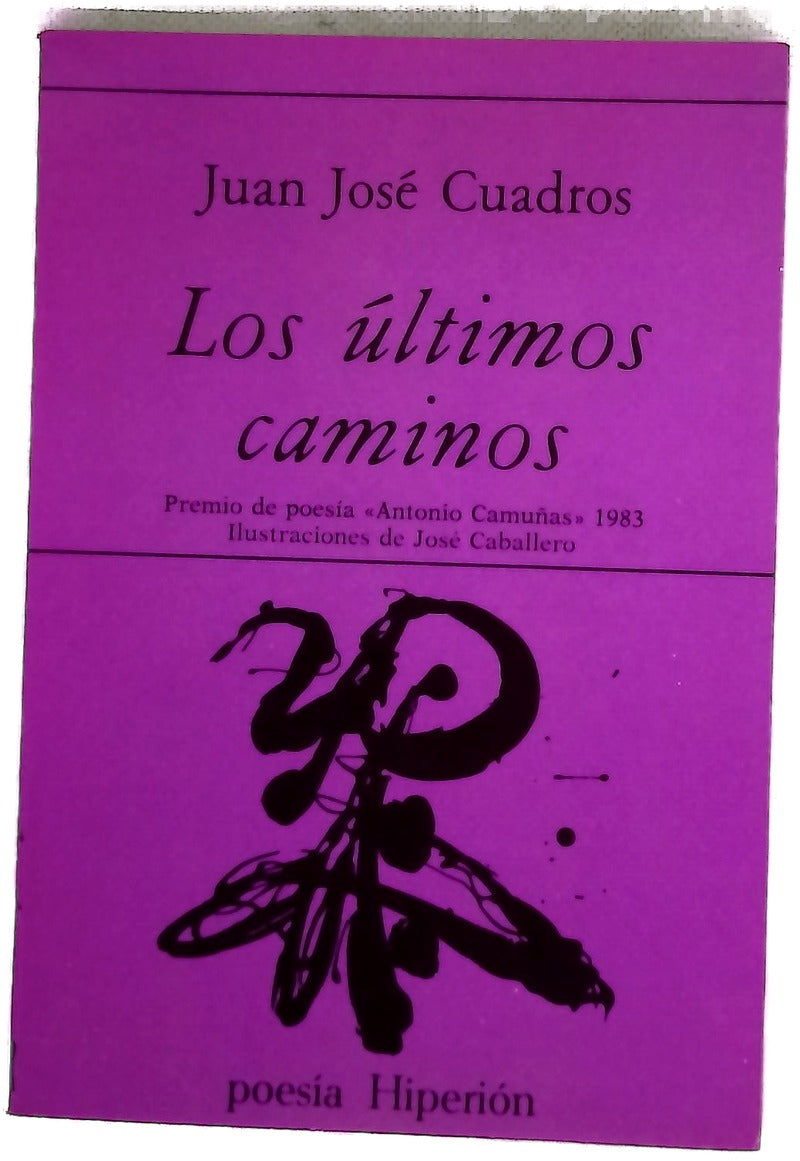 Los últimos caminos