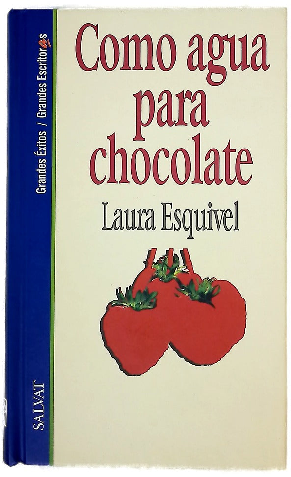 Como agua para chocolate