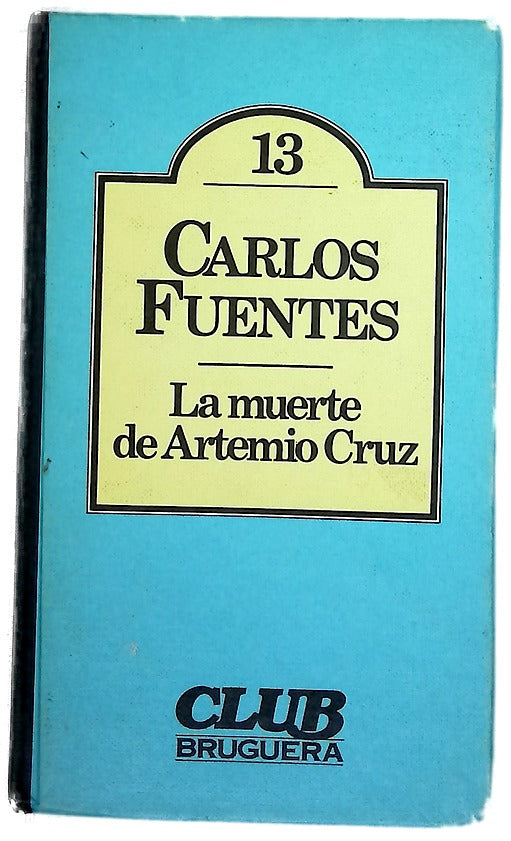 La muerte de Artemio Cruz