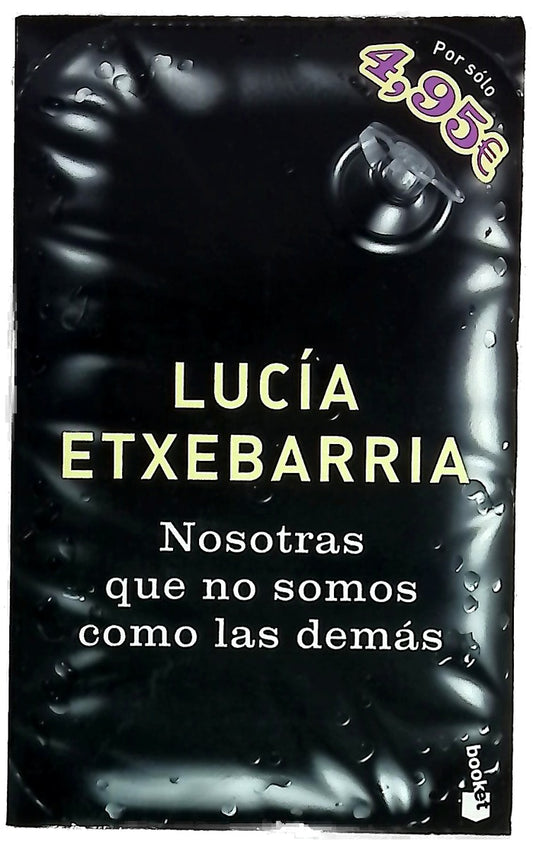 Nosotras que no somos como las demás