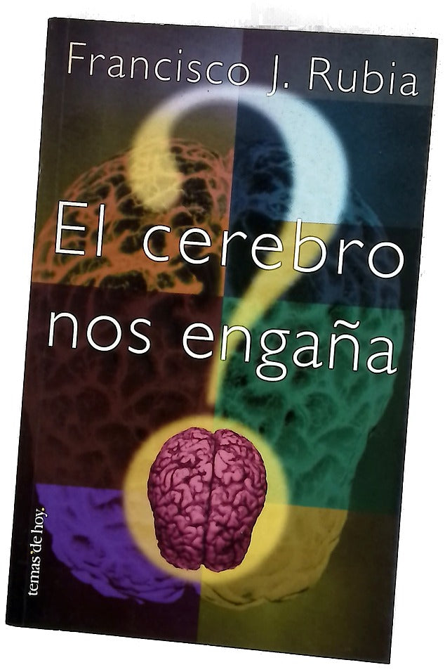 El cerebro nos engaña