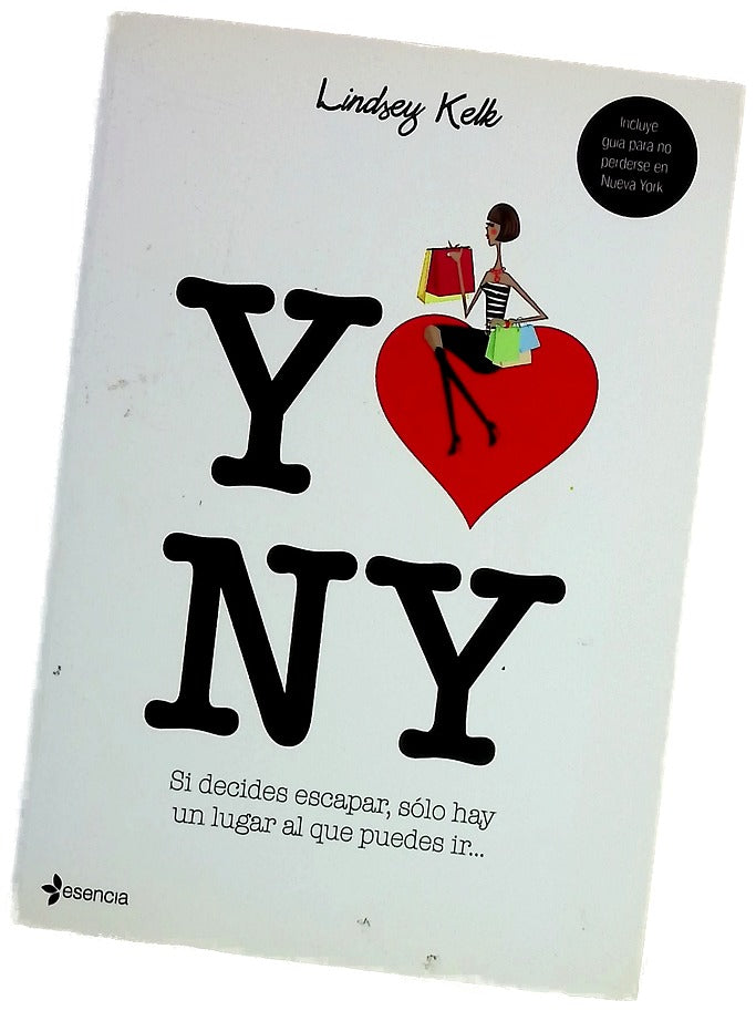 Y [corazón] NY si decides escapar, sólo hay un lugar al que puedes ir--